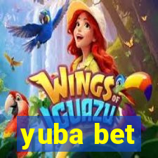 yuba bet